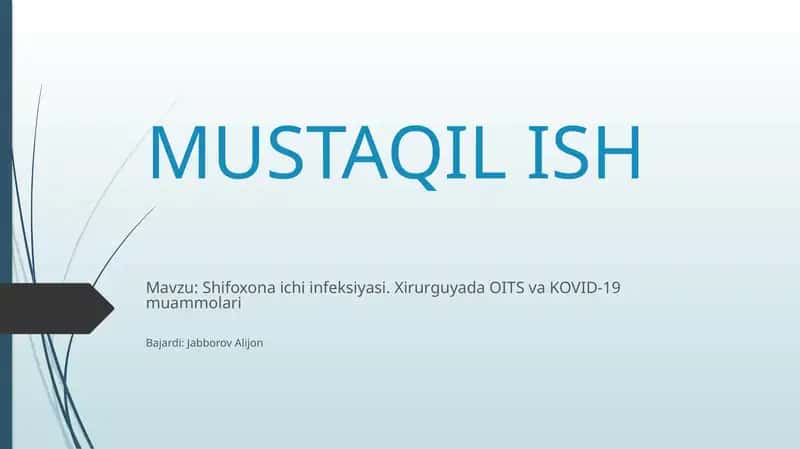 Shifoxona ichki infeksiyasi. Xirurgiya da OITS va KOVID-19 muammolari