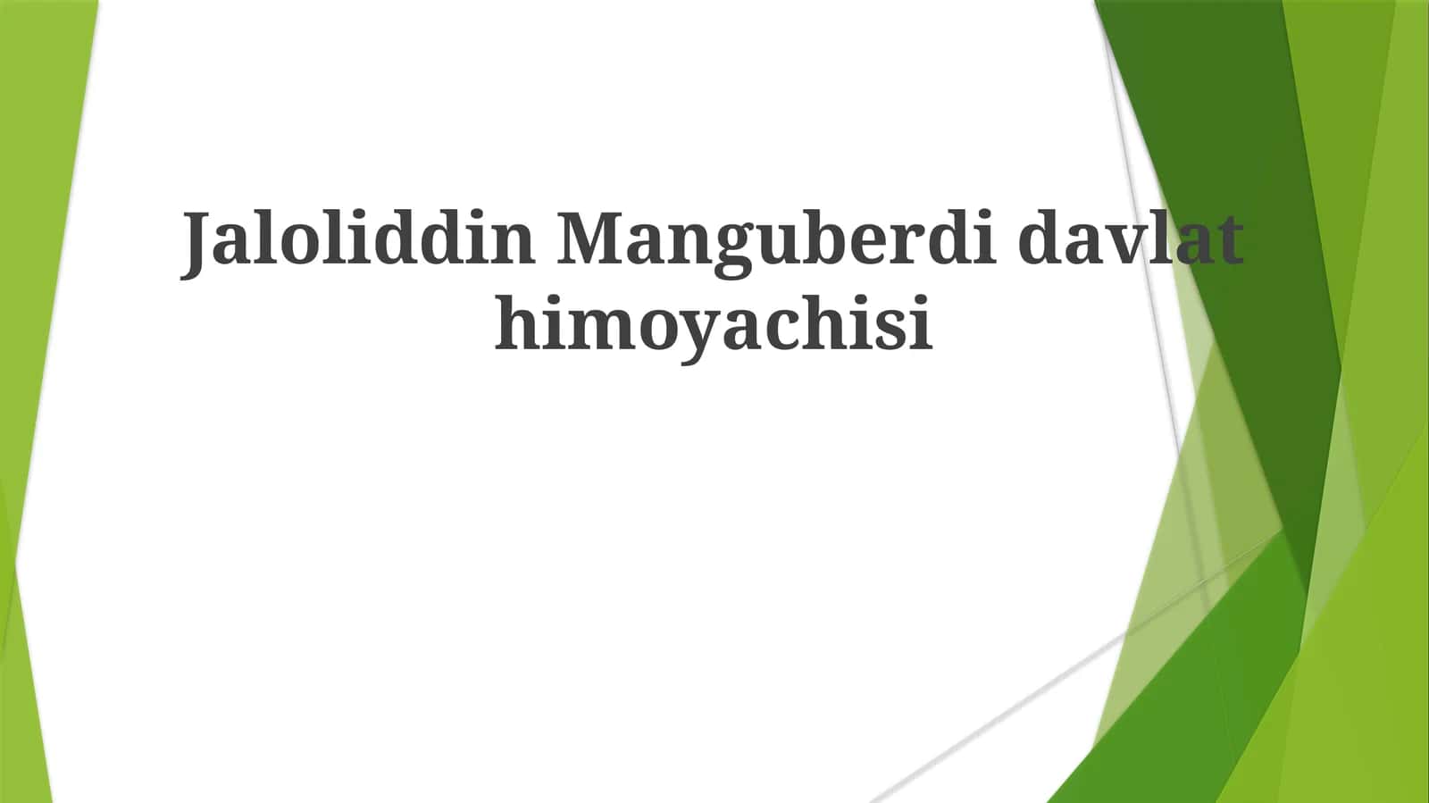 Jaloliddin Manguberdi davlatchisi