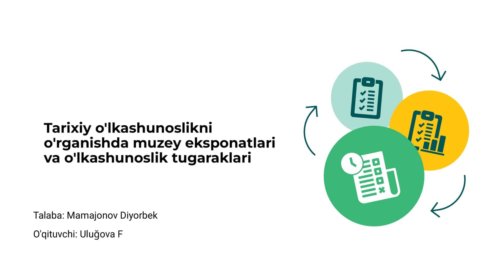 Tarixiy o'lkashunoslikni o'rganishda muzey eksponatlari va o'lkashunoslik tugaraklari