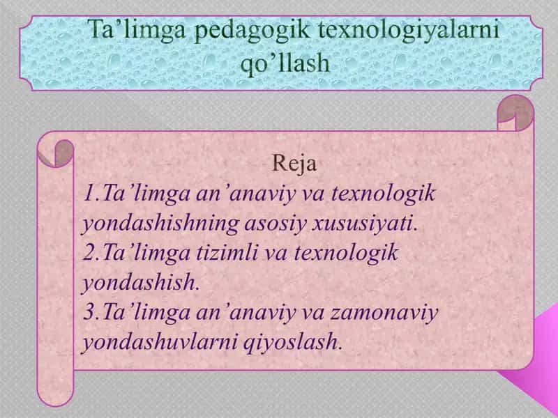 An’anaviy yondashuvninig asosiy xususiyati