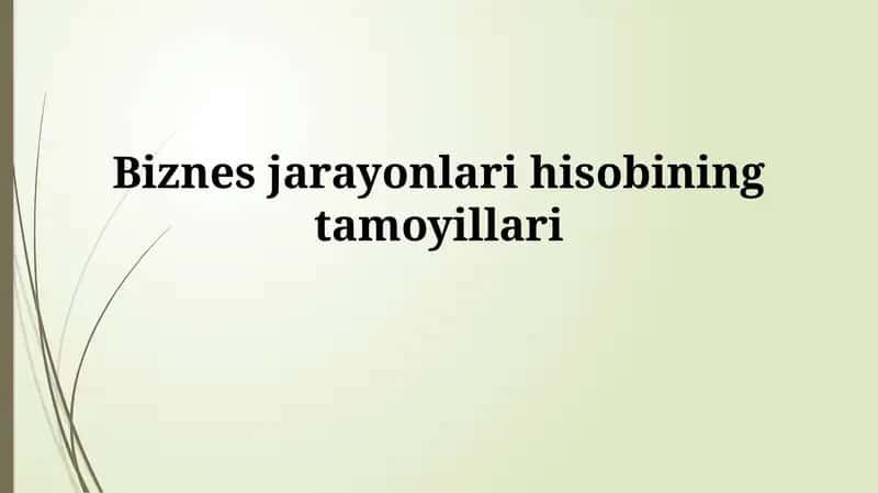 Biznes jarayonlari hisobining tamoyillari