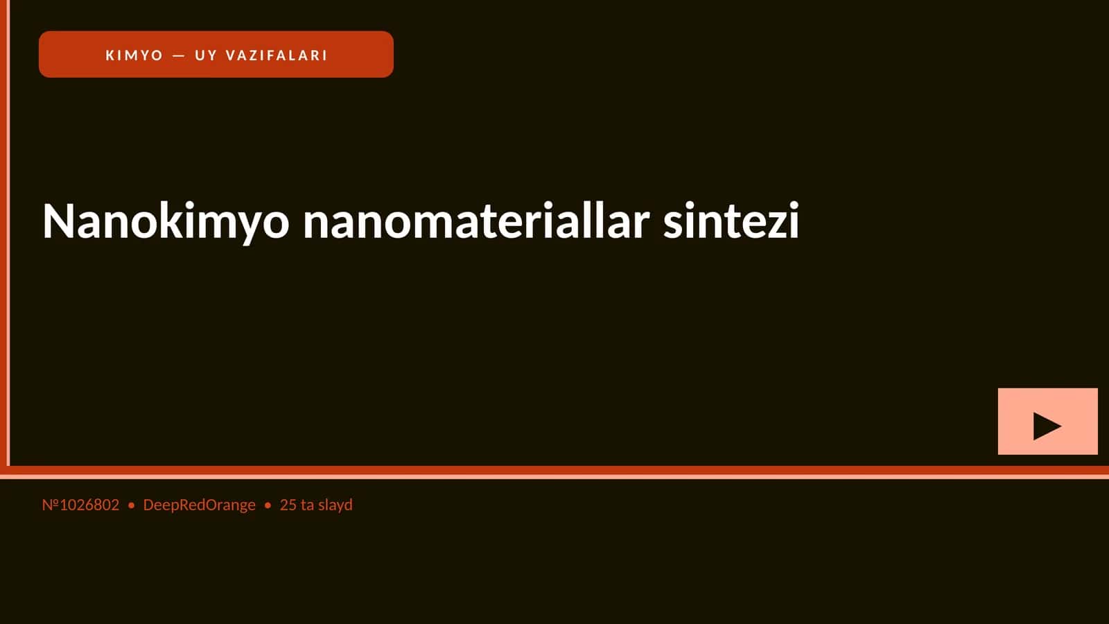 KIMYO — UY VAZIFALARI