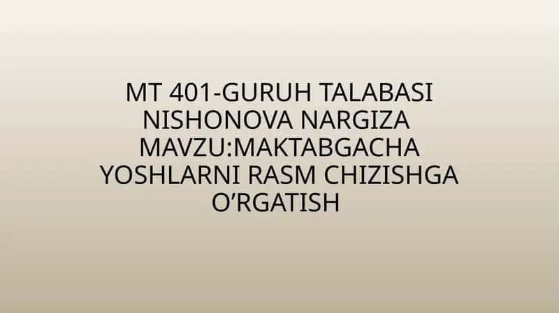 Bolalarni rasm chizishni o'rgatish