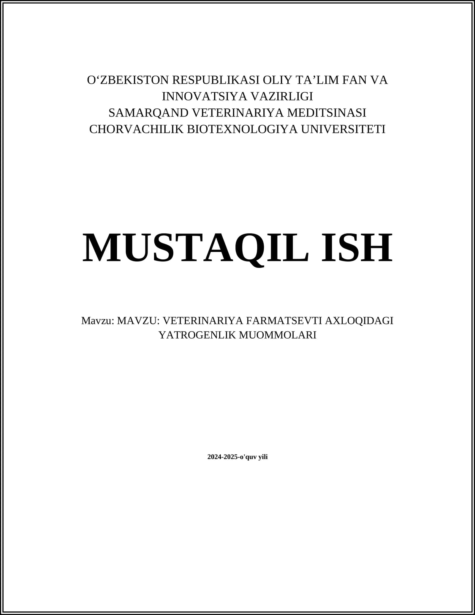 VETERINARIYA FARMATSEVTI AXLOQIDAGI YATROGENLIK MUOMMOLARI
