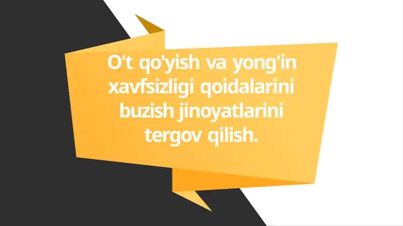 O't qo'yish va yong'in xavfsizligi qoidalarini buzish jinoyatlarini tergov qilish