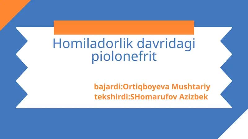 Homiladorlik davridagi piolonefrit
