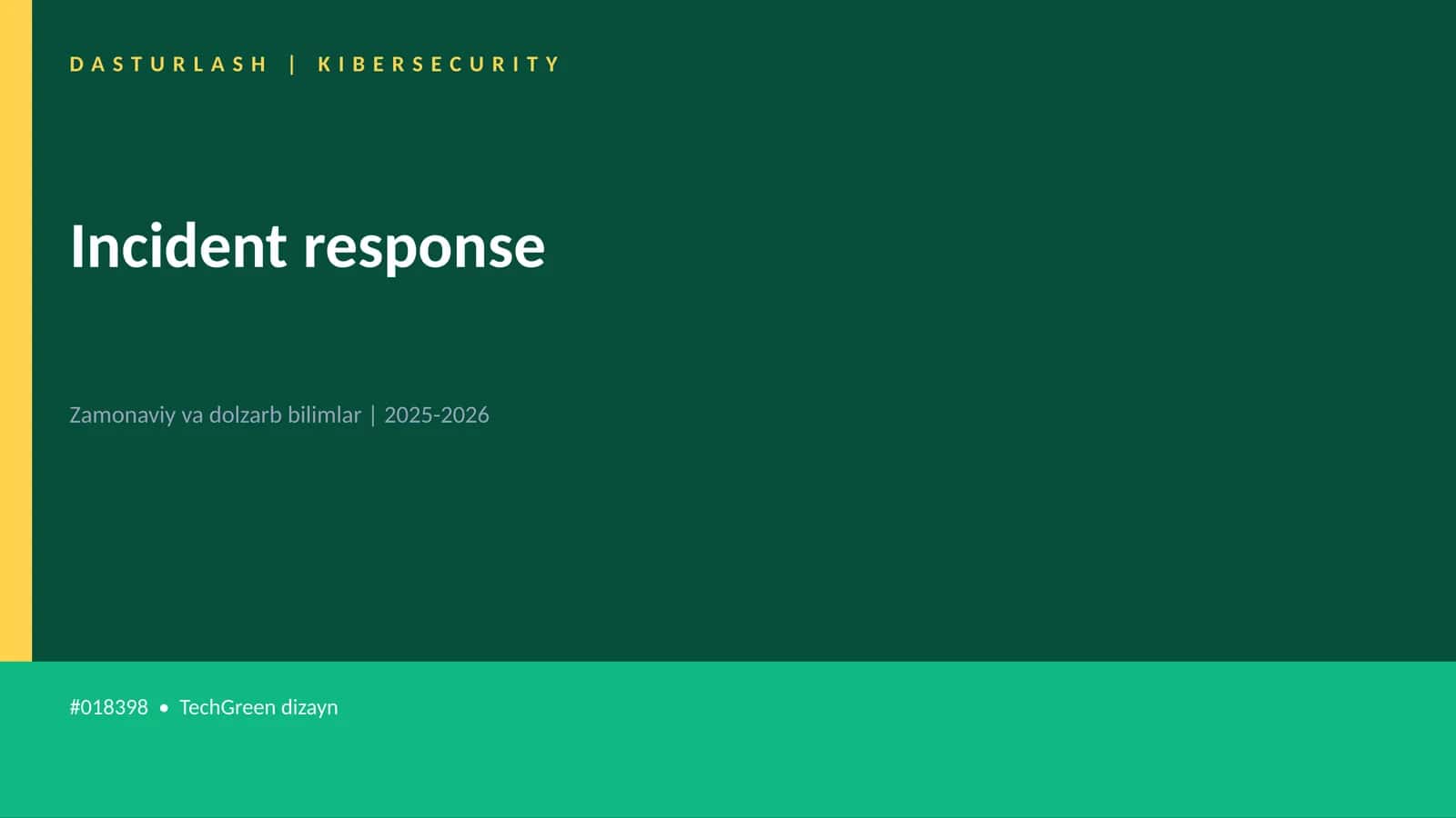 Incident response