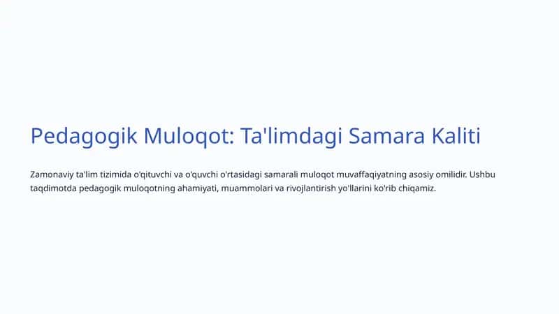Pedagogik Muloqot: Ta'limdagi Samara Kaliti