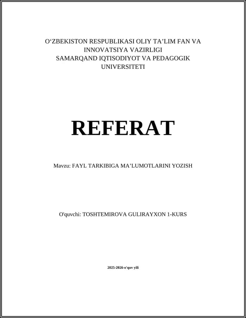 FAYL TARKIBIGA MAʼLUMOTLARINI YOZISH