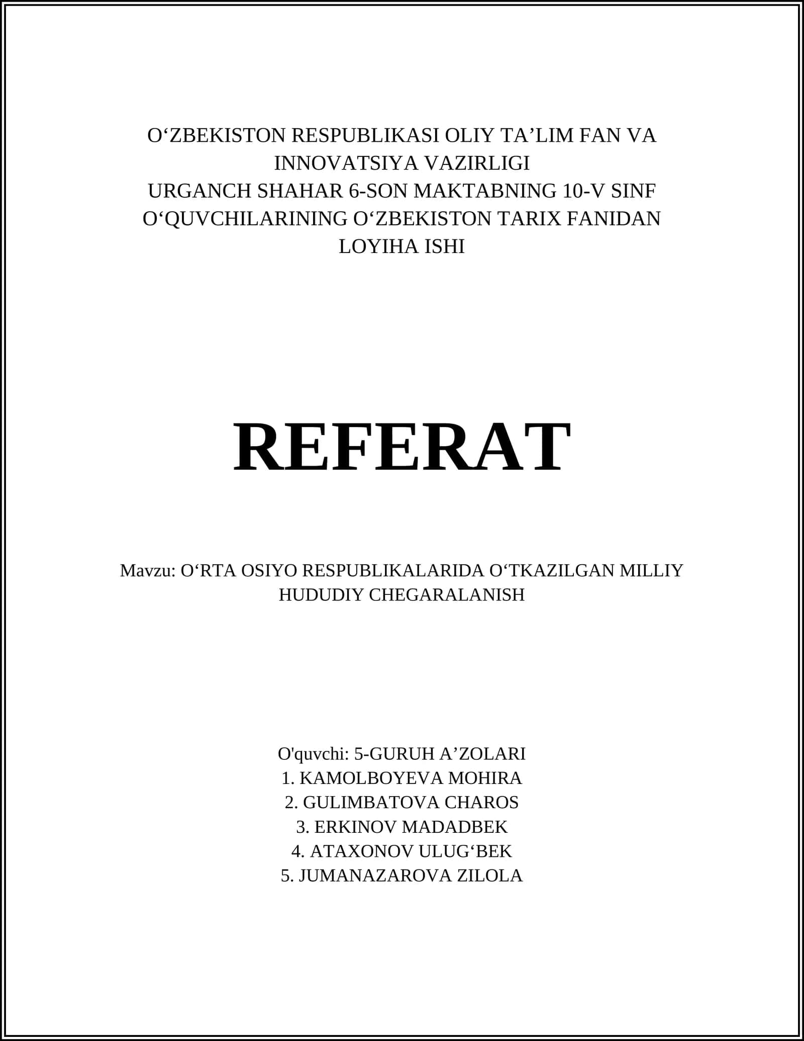 OʻRTA OSIYO RESPUBLIKALARIDA OʻTKAZILGAN MILLIY HUDUDIY CHEGARALANISH