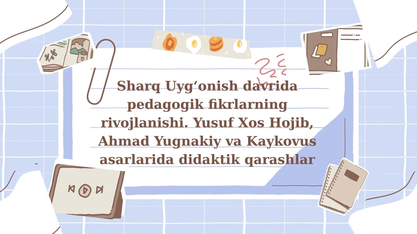 Sharq Uyg‘onish davrida pedagogik fikrlarning rivojlanishi