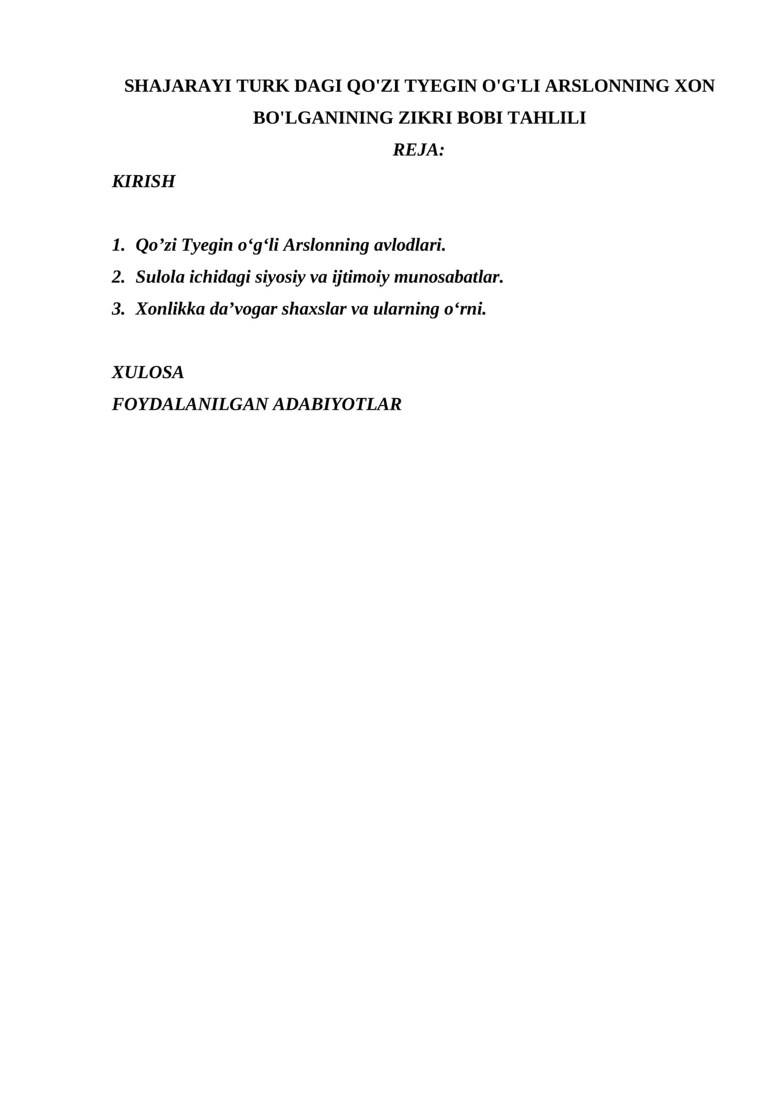 SHAJARAYI TURK DAGI QO'ZI TYEGIN O'G'LI ARSLONNING XON BO'LGANINING ZIKRI BOBI TAHLILI