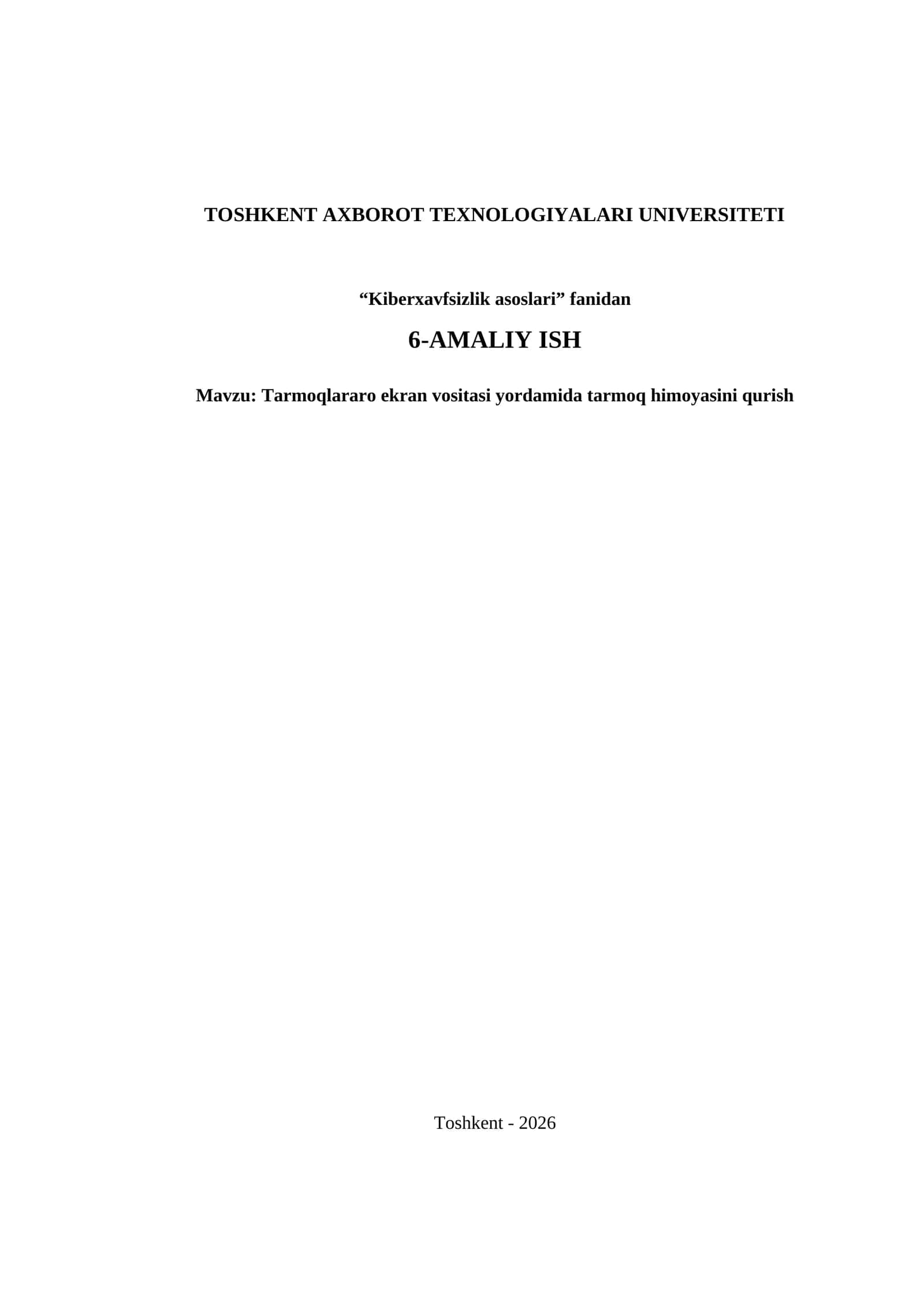 Tarmoqlararo ekran vositasi yordamida tarmoq himoyasini qurish