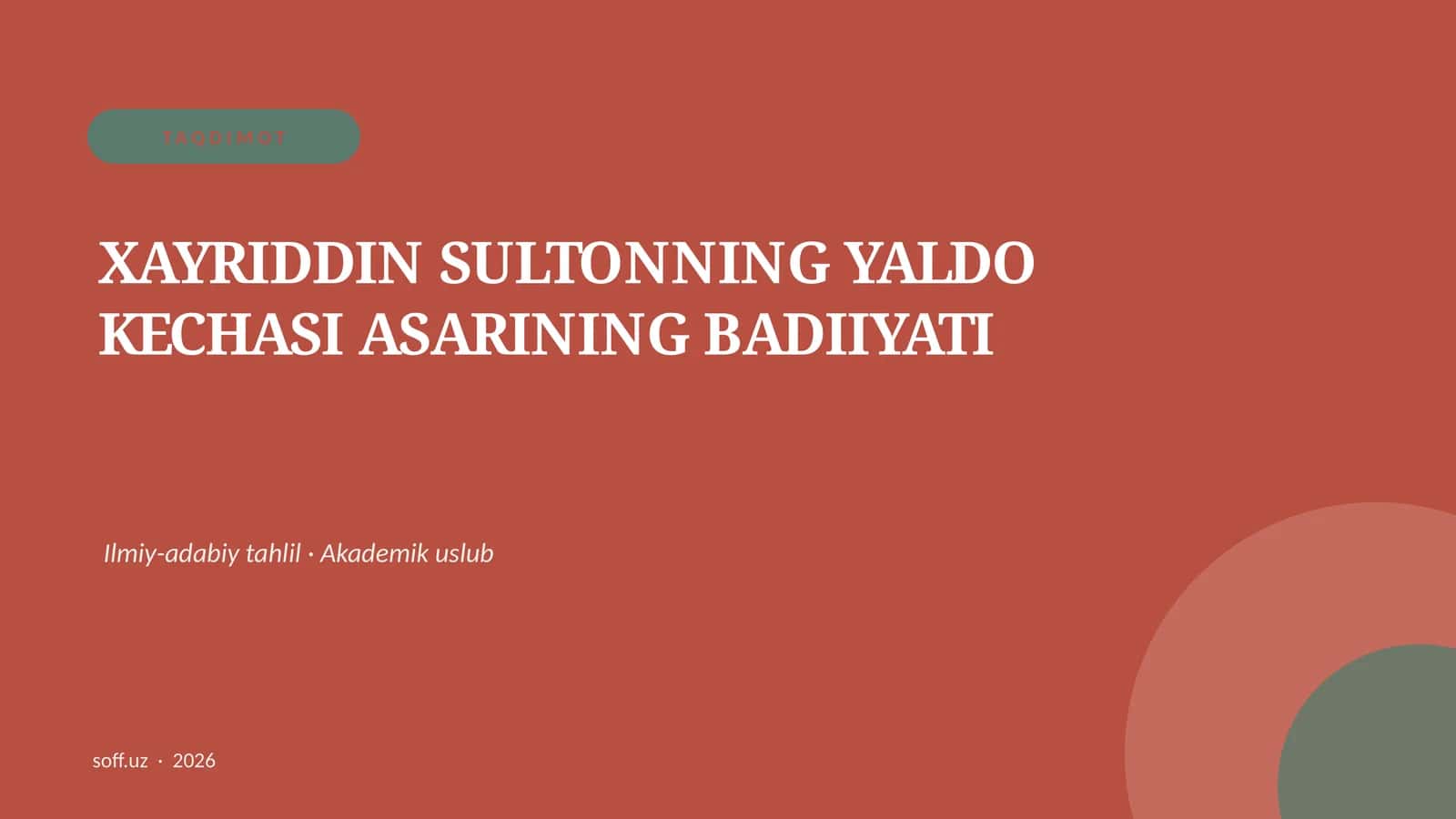 XAYRIDDIN SULTONNING YALDO KECHASI ASARINING BADIIYATI