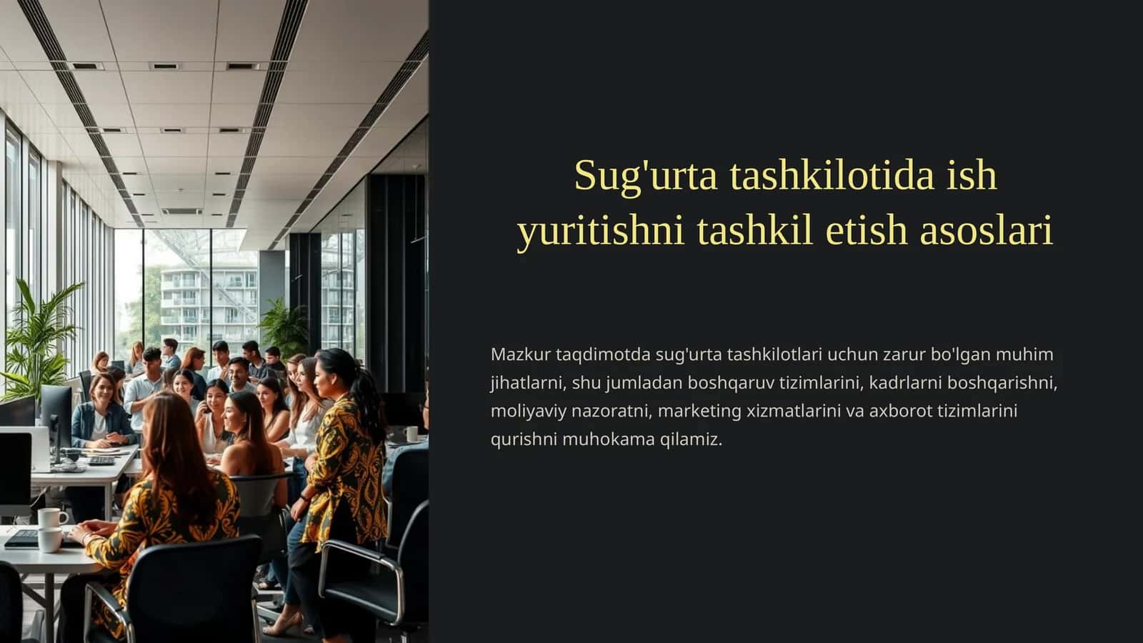 Sug'urta Tashkilotida Ish Yurituvchi Tizimni Tashkil Etish Asoslari