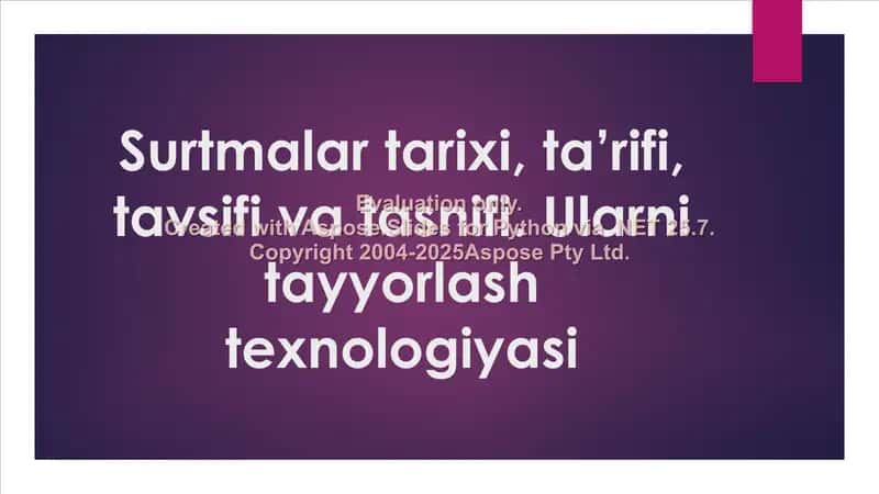 Surtmalar tarixi, ta’rifi, tavsifi va tasnifi. Ularni tayyorlash texnologiyasi