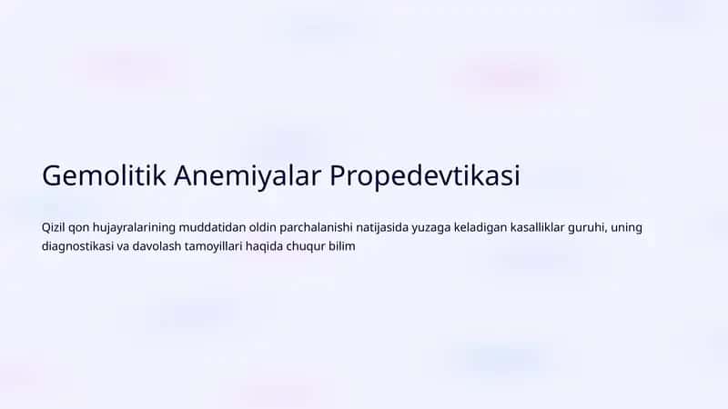 Gemolitik Anemiyalar Propedevtikasi