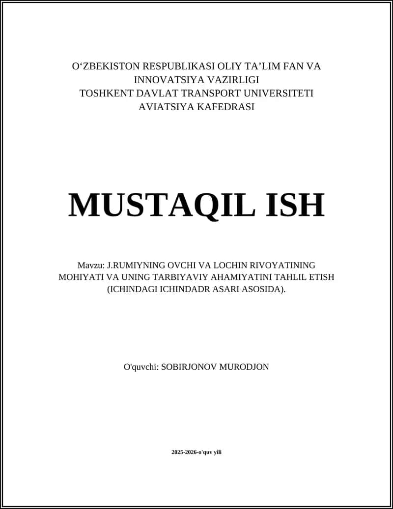 J.RUMIYNING OVCHI VA LOCHIN RIVOYATINING MOHIYATI VA UNING TARBIYAVIY AHAMIYATINI TAHLIL ETISH