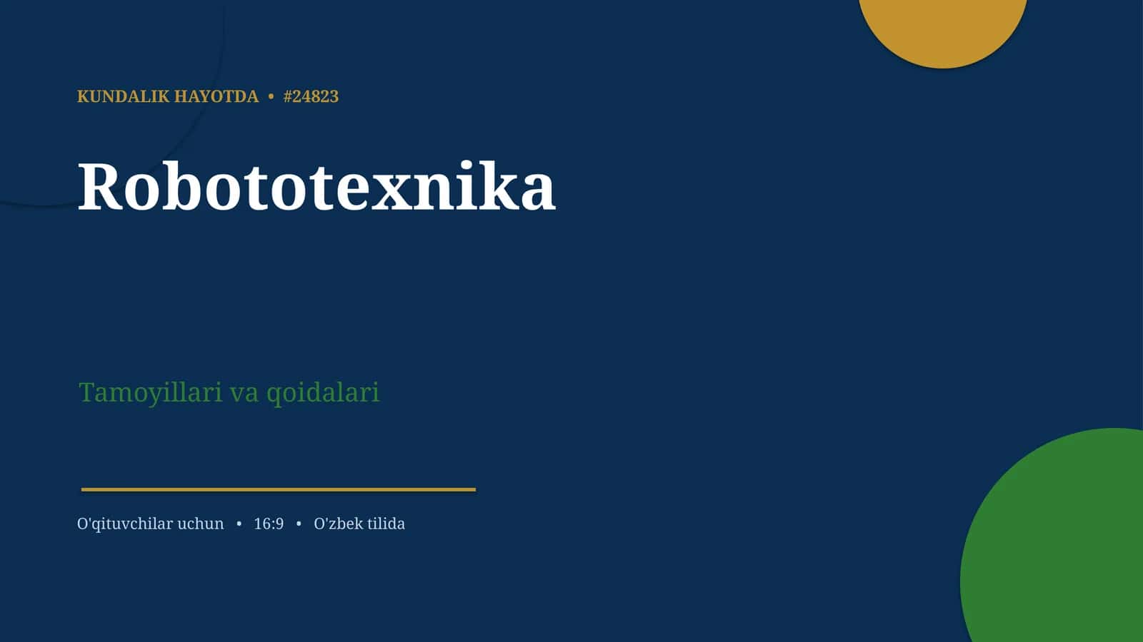 Robototexnika Tamoyillari va qoidalari