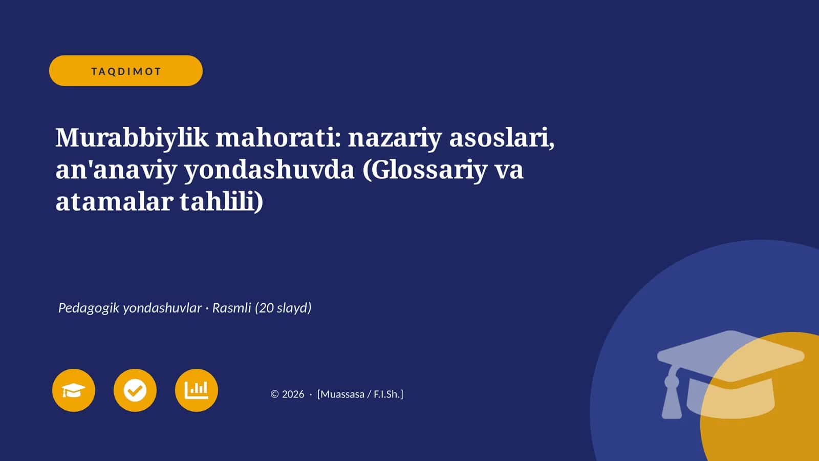 Murabbiylik mahorati: nazariy asoslari, an'anaviy yondashuvda (Glossariy va atamalar tahlili)