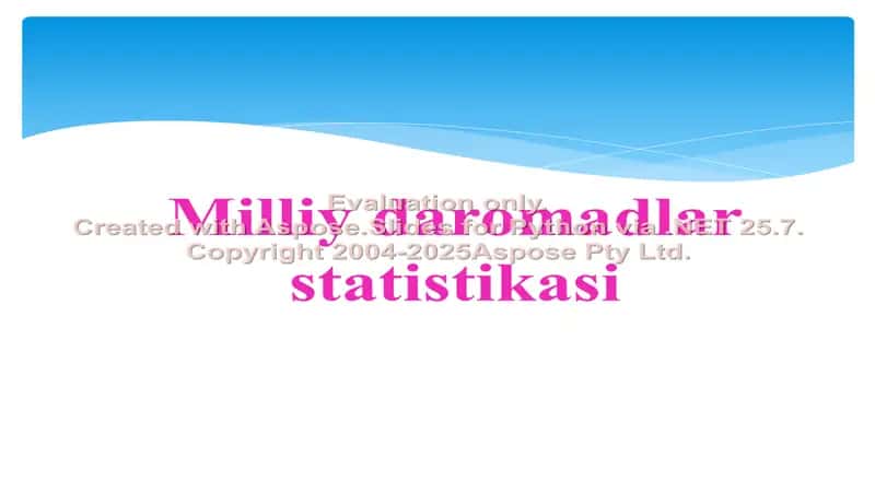 Milliy daromadlar statistikasi bo‘yicha taqdimot