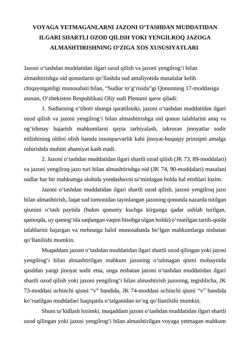 Jazoni Oʻtashdan Muddatidan Ilgari Shartli Ozod Qilish Yoki Yengilroq Jazoga Almashtirishning Oʻziga Xos Xususiyatları