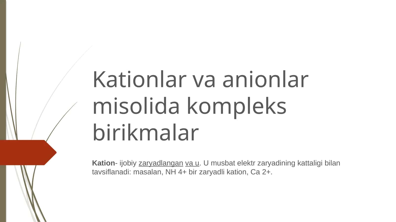 Kationlar va anionlar misolida kompleks birikmalar