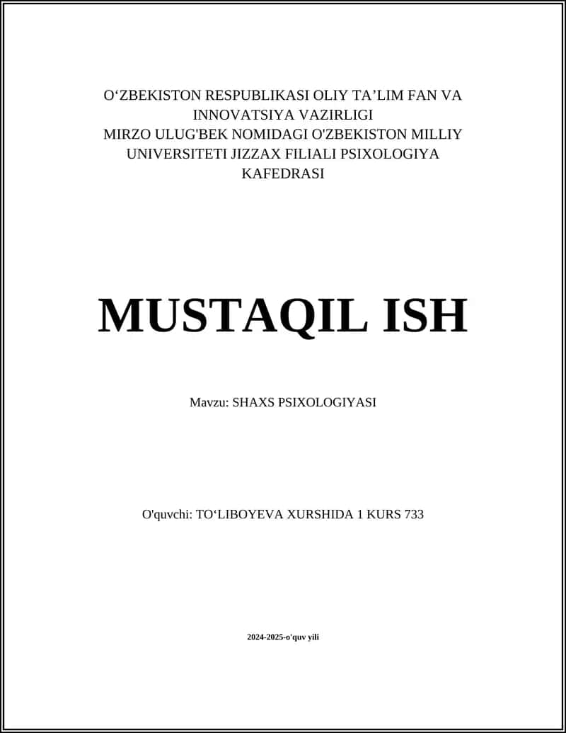 MUSTAQIL ISH Mavzu: SHAXS PSIXOLOGIYASI