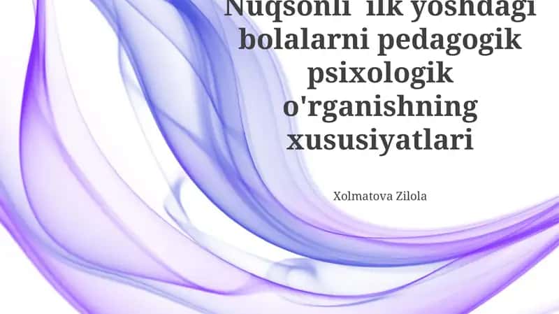 Inklyuziv ta'lim muhitida nogiron bolalar bilan ishlashning o'ziga xos jihatlari