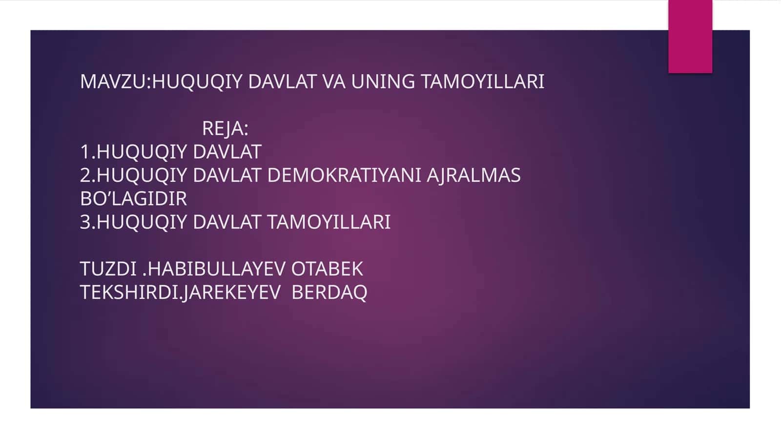 HUQUQIY DAVLAT VA UNING TAMOYILLARI