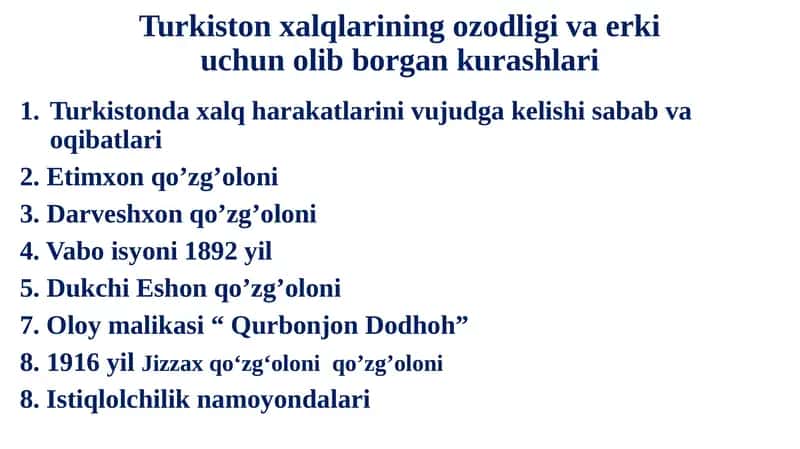 Turkiston xalqlarining ozodligi va erki uchun olib borgan kurashlari