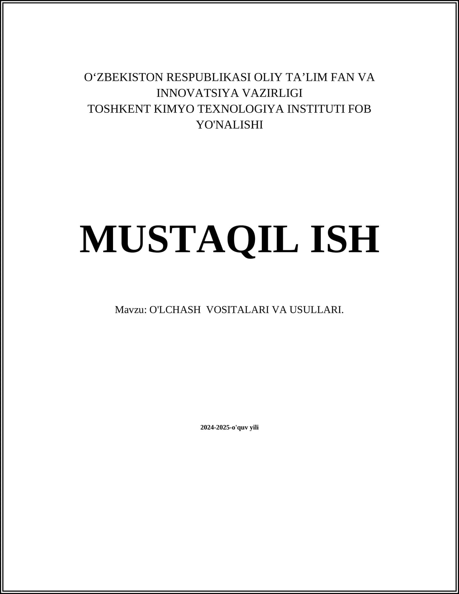 O'LCHASH VOSITALARI VA USULLARI