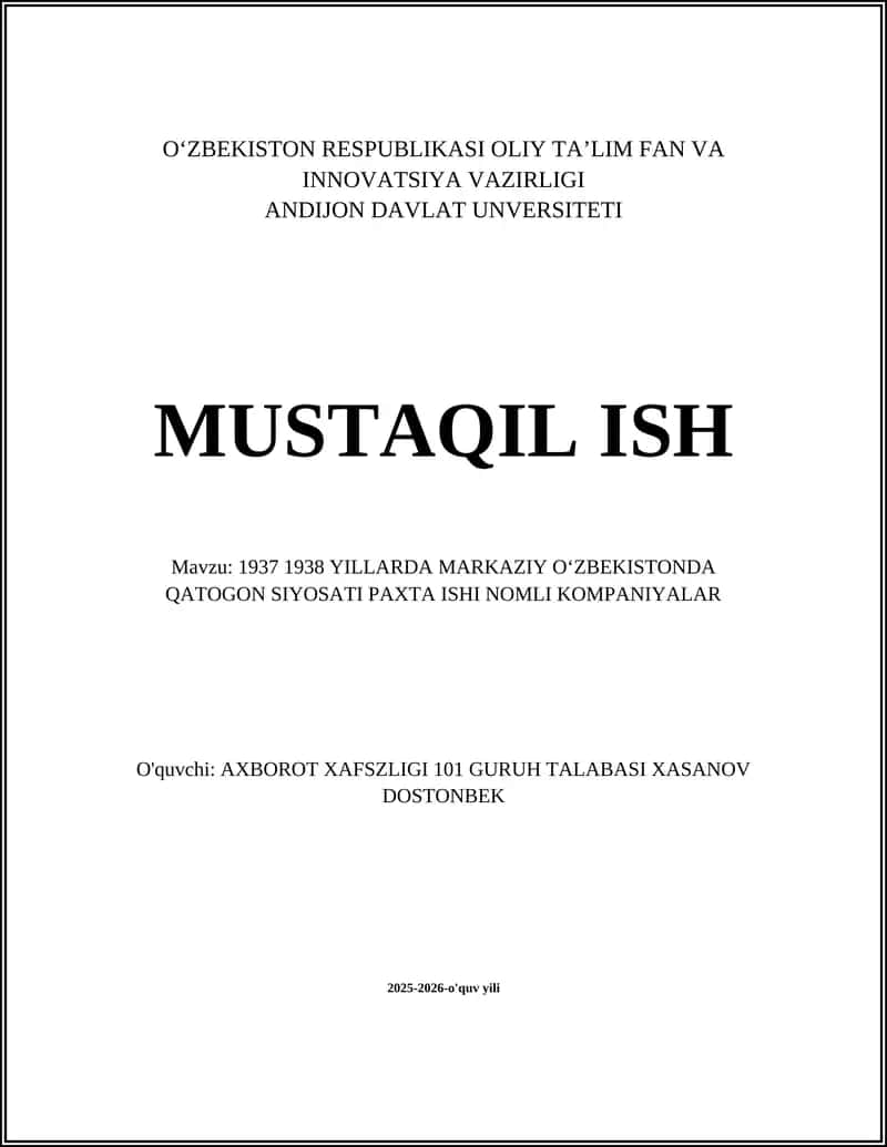 1937 1938 YILLARDA MARKAZIY OʻZBEKISTONDA QATOGON SIYOSATI PAXTA ISHI NOMLI KOMPANIYALAR