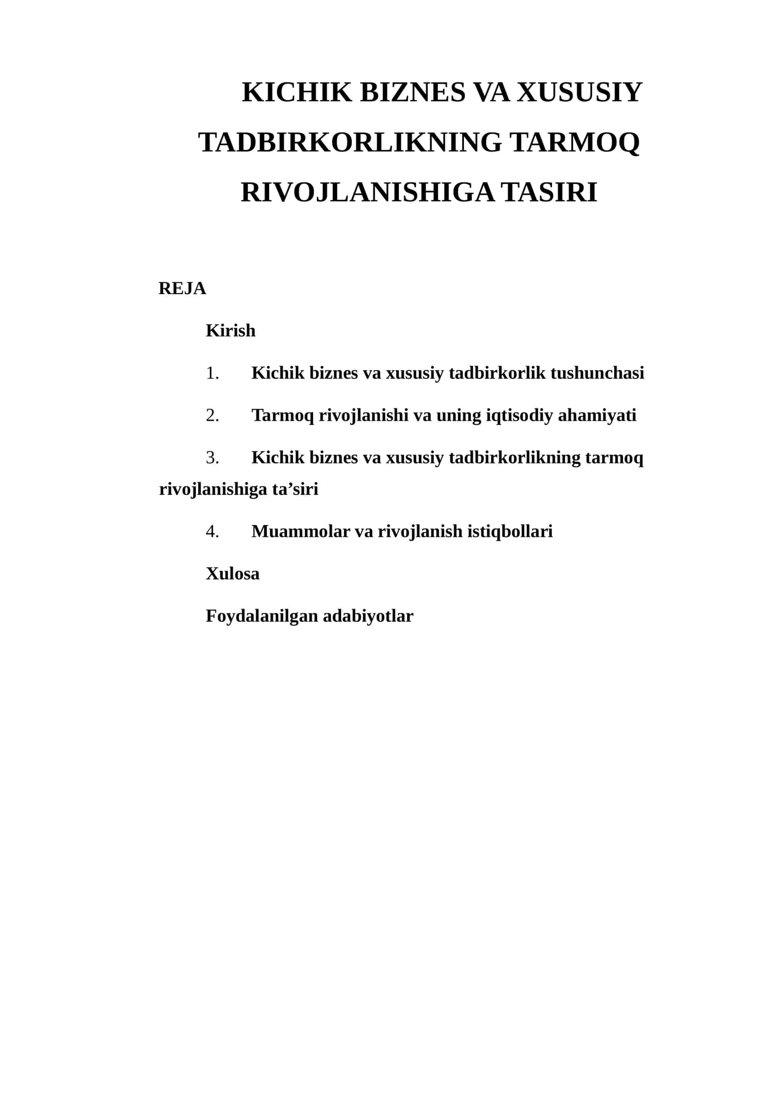 KICHIK BIZNES VA XUSUSIY TADBIRKORLIKNING TARMOQ RIVOJLANISHIGA TASIRI