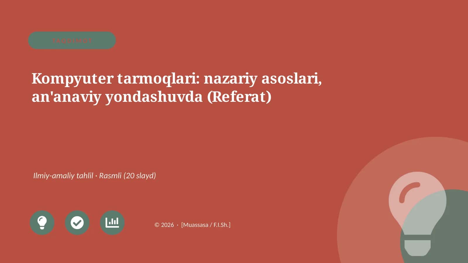 Kompyuter tarmoqlari: nazariy asoslari, an'anaviy yondashuvda (Referat)