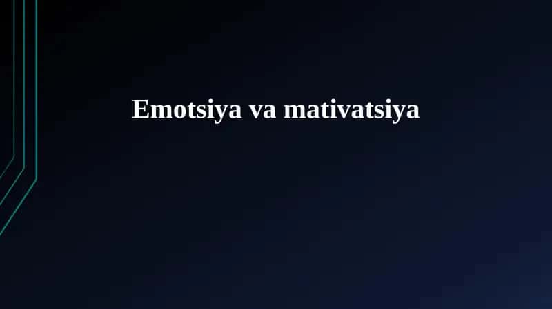 Emotsiya va mativatsiya