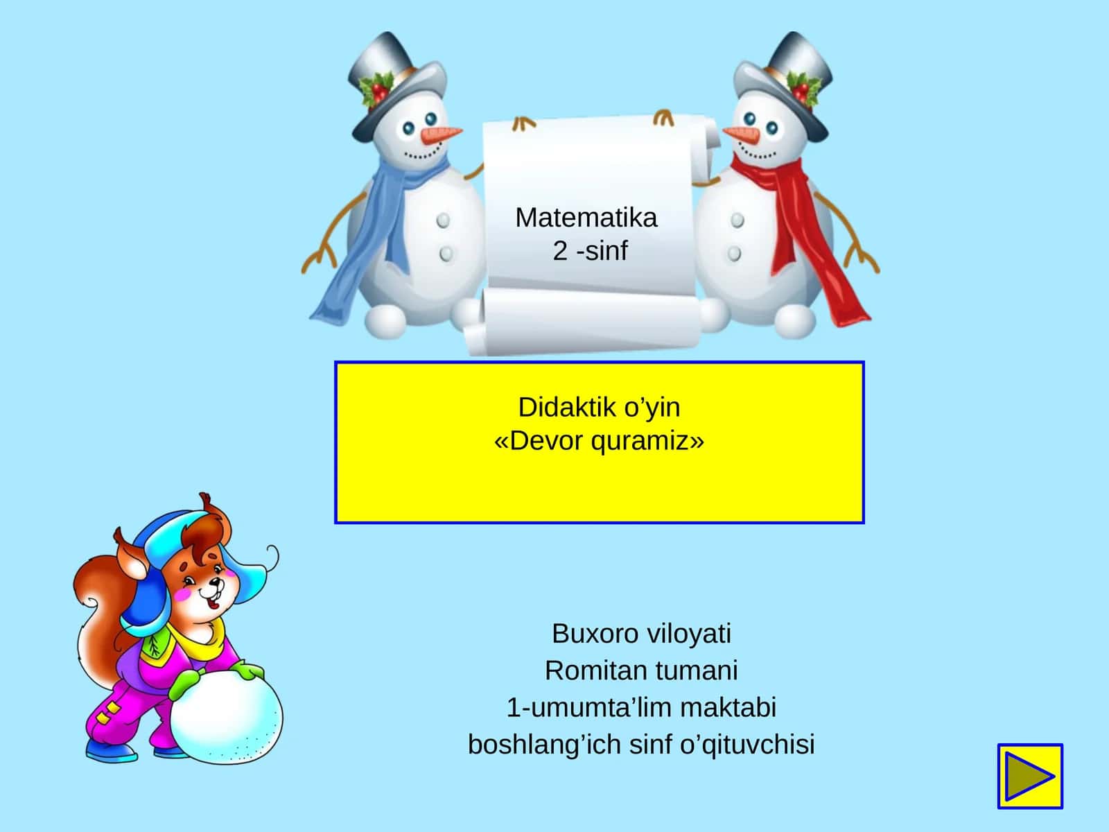 Didaktik o’yin «Devor quramiz»