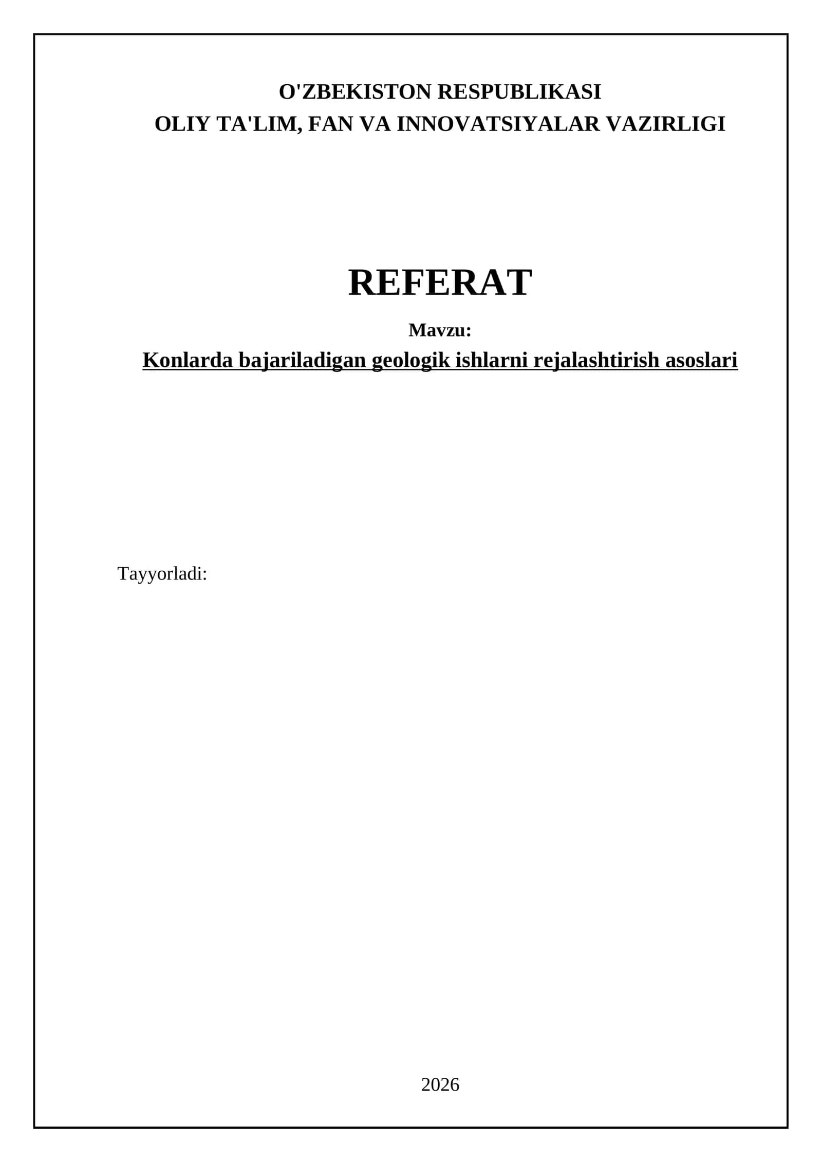 Konlarda bajariladigan geologik ishlarni rejalashtirish asoslari