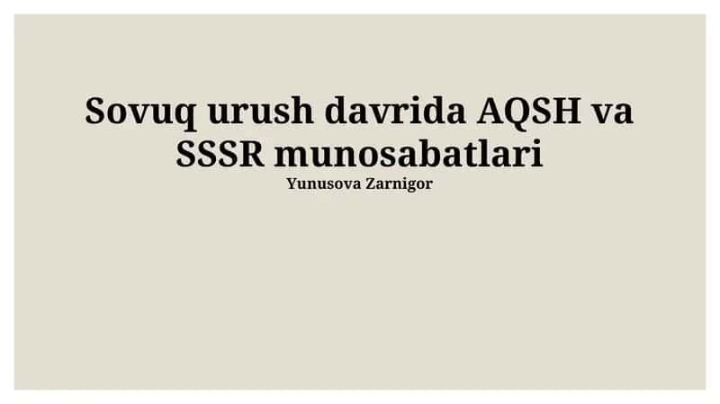 Sovuq Urush davrida AQSH va SSSR munosabatlari