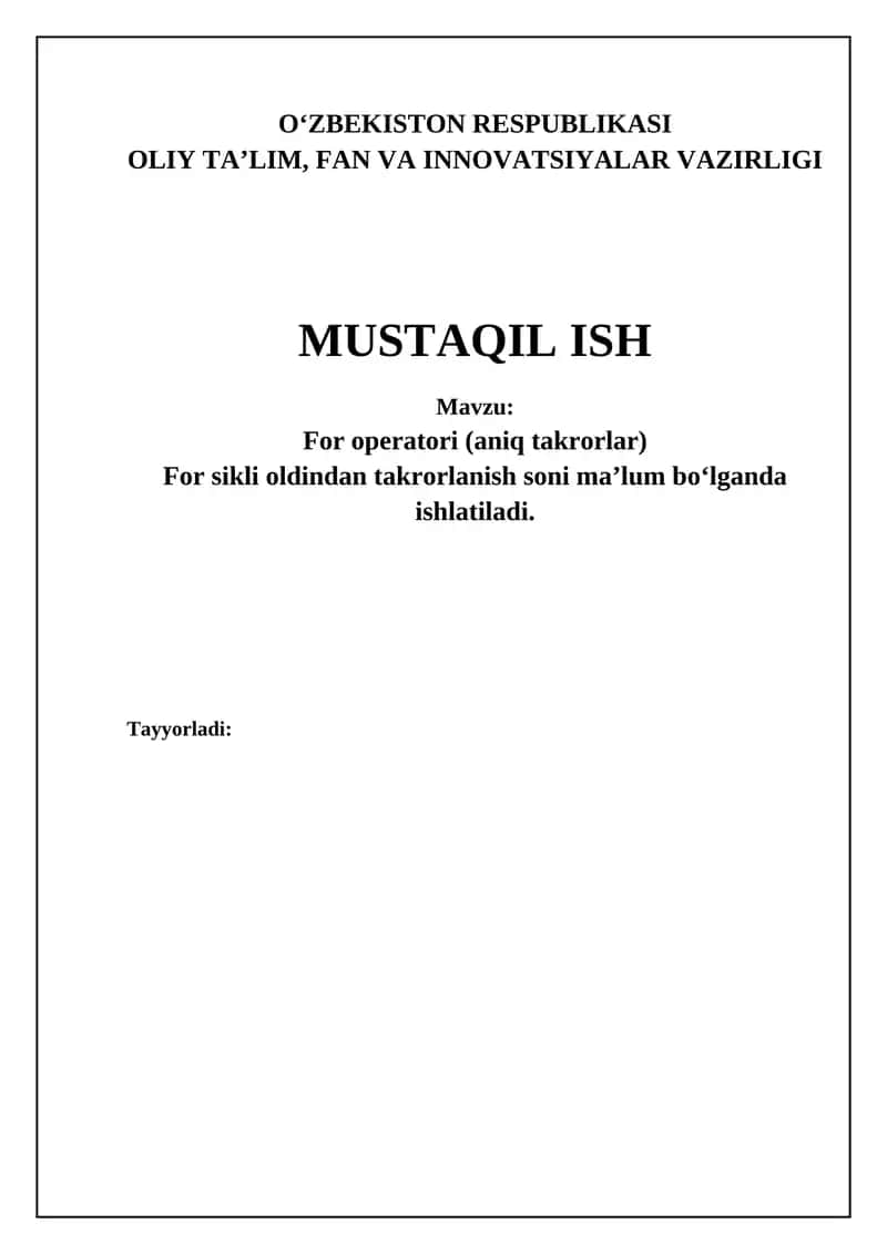 For operatori (aniq takrorlar)