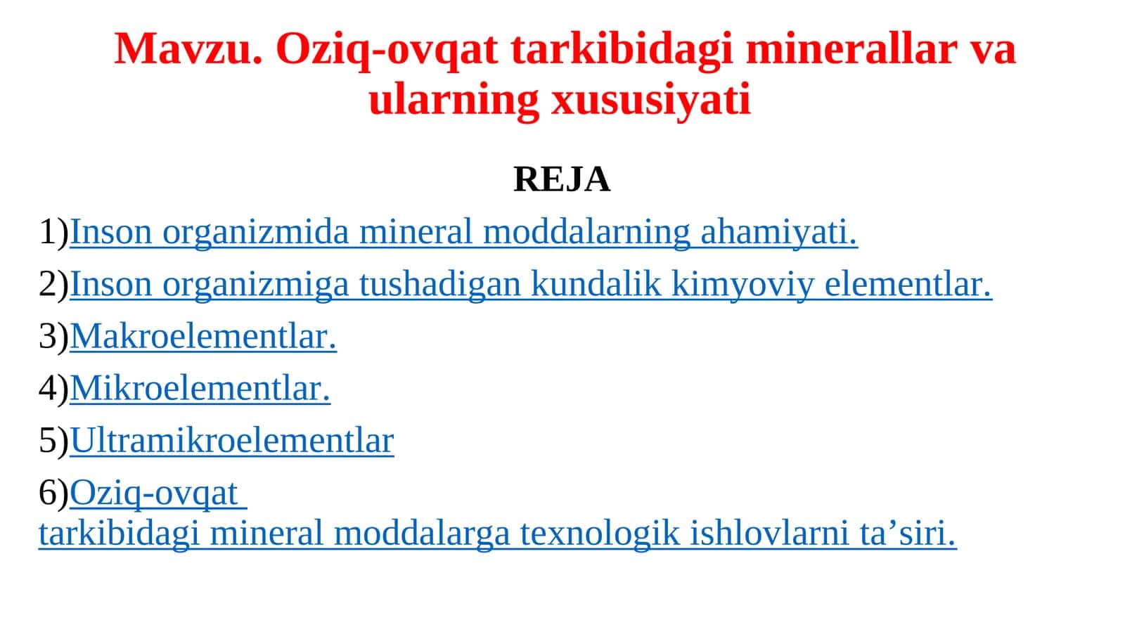 Oziq-ovqat tarkibidagi minerallar va ularning xususiyati