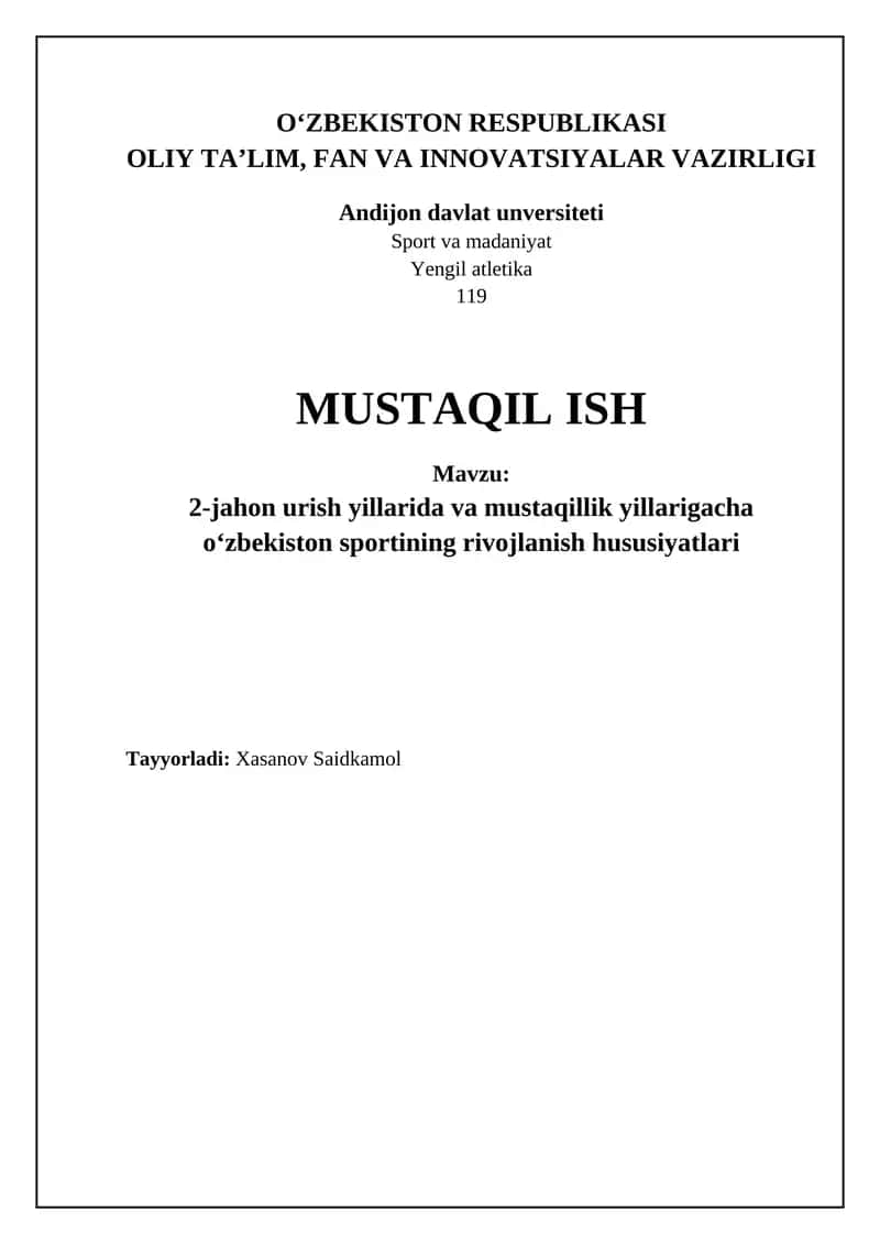 2-jahon urish yillarida va mustaqillik yillarigacha oʻzbekiston sportining rivojlanish hususiyatlari