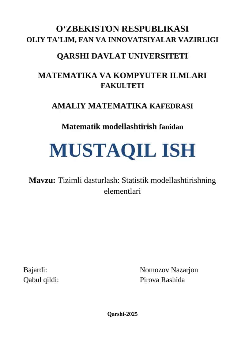Tizimli dasturlash: Statistik modellashtirishning elementlari