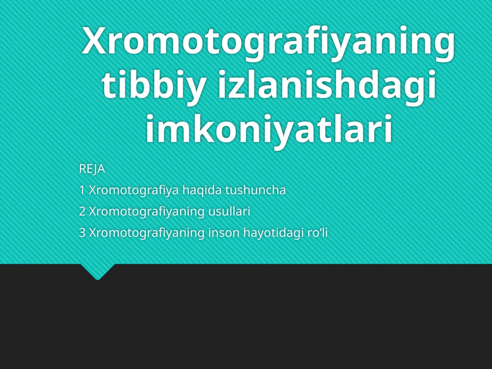 Xromotografiyaning tibbiyizlanishdagi imkoniyatlari