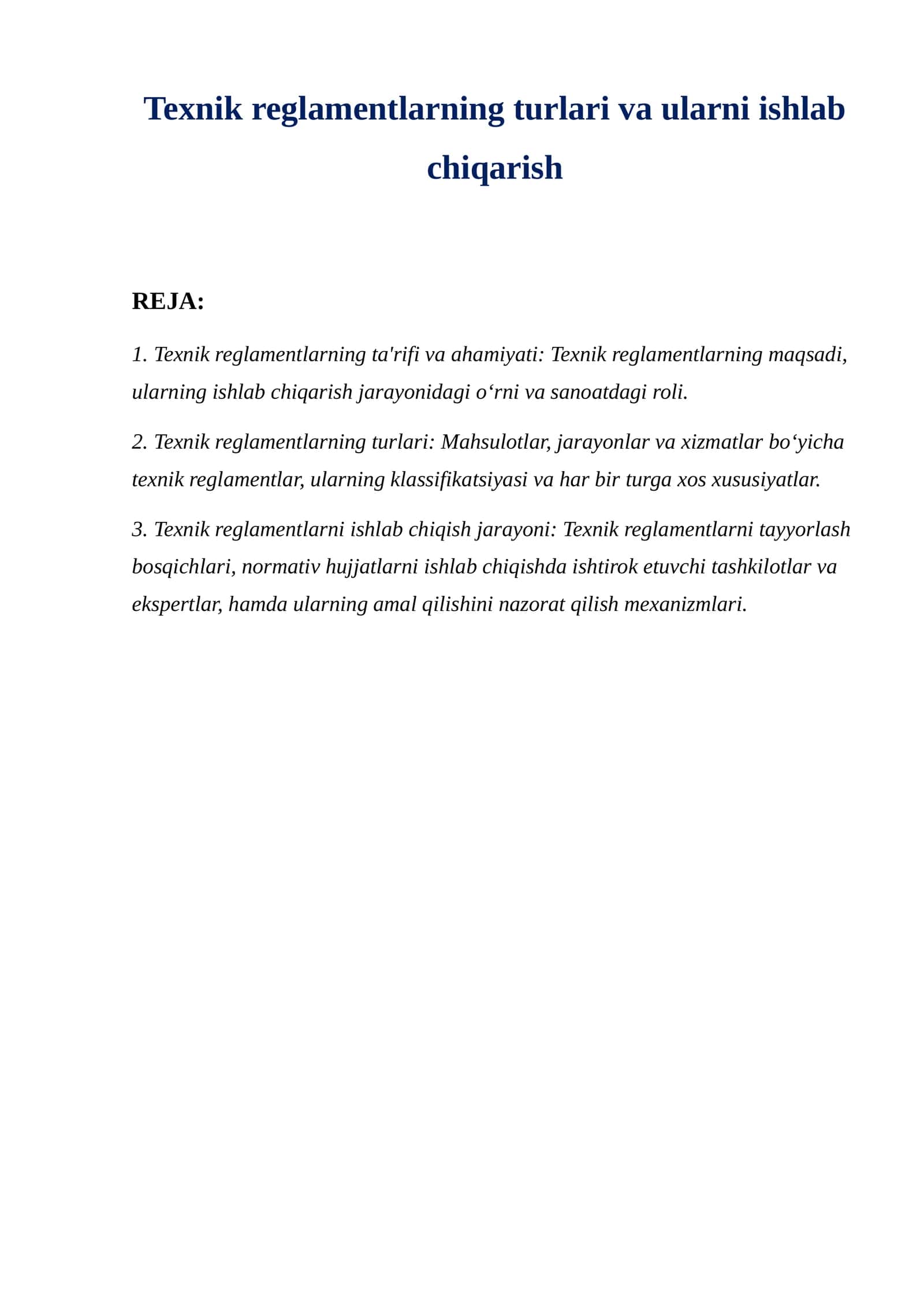 Texnik reglamentlarning turlari va ularni ishlab chiqarish