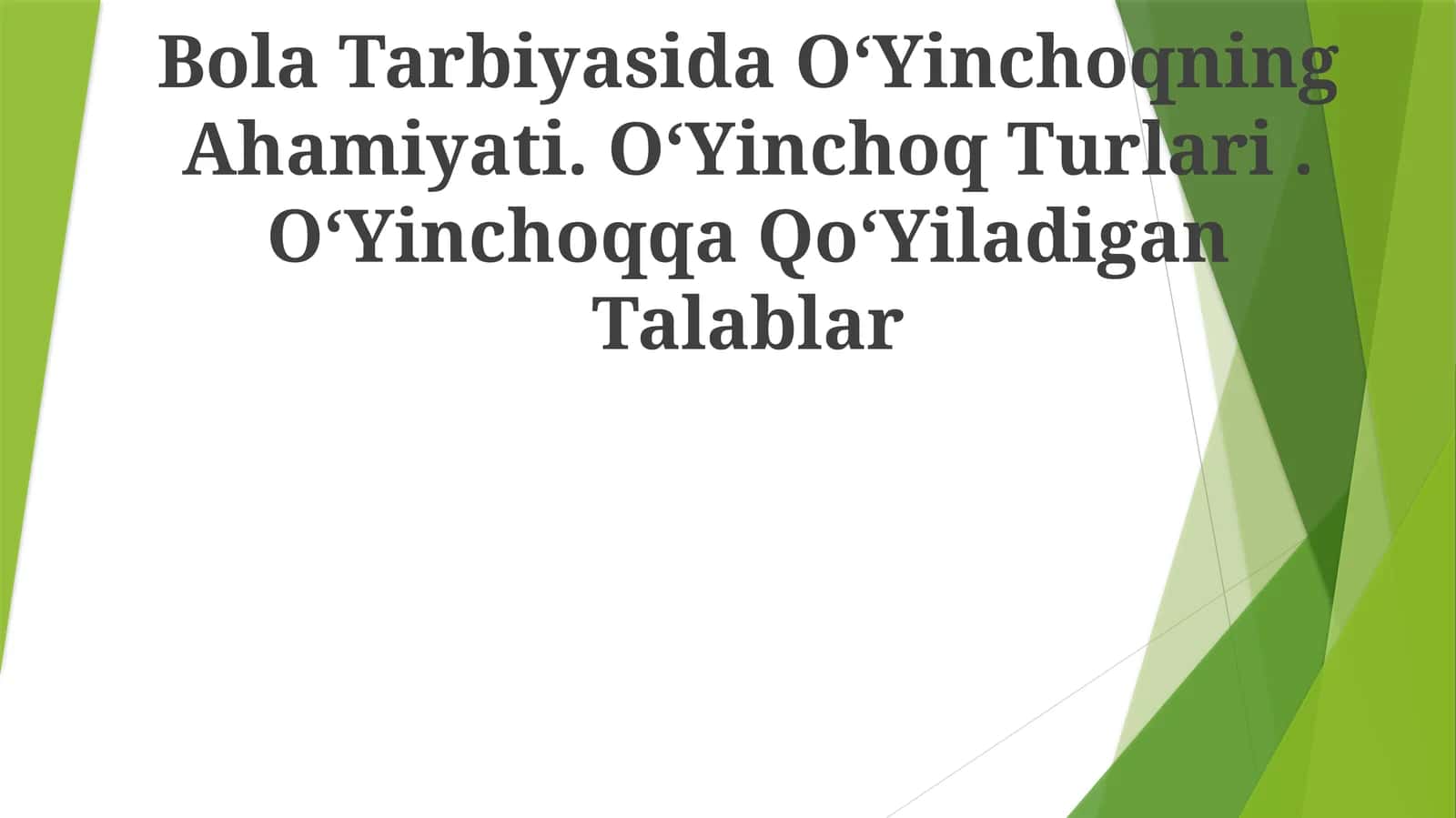 Bola Tarbiyasida OʻYinchoqning Ahamiyati
