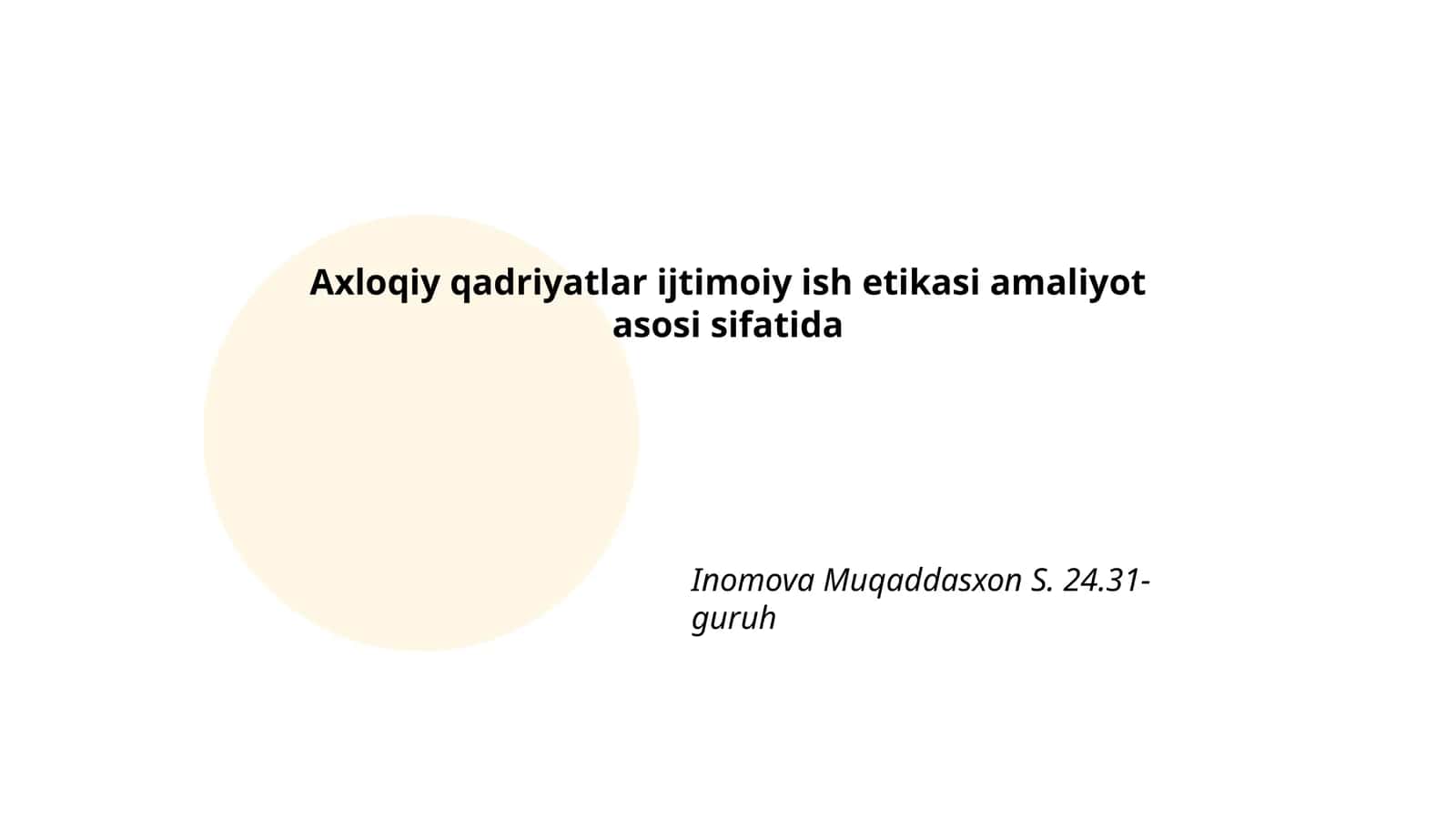 Axloqiy qadriyatlar ijtimoiy ish etikasi amaliyot asosi sifatida