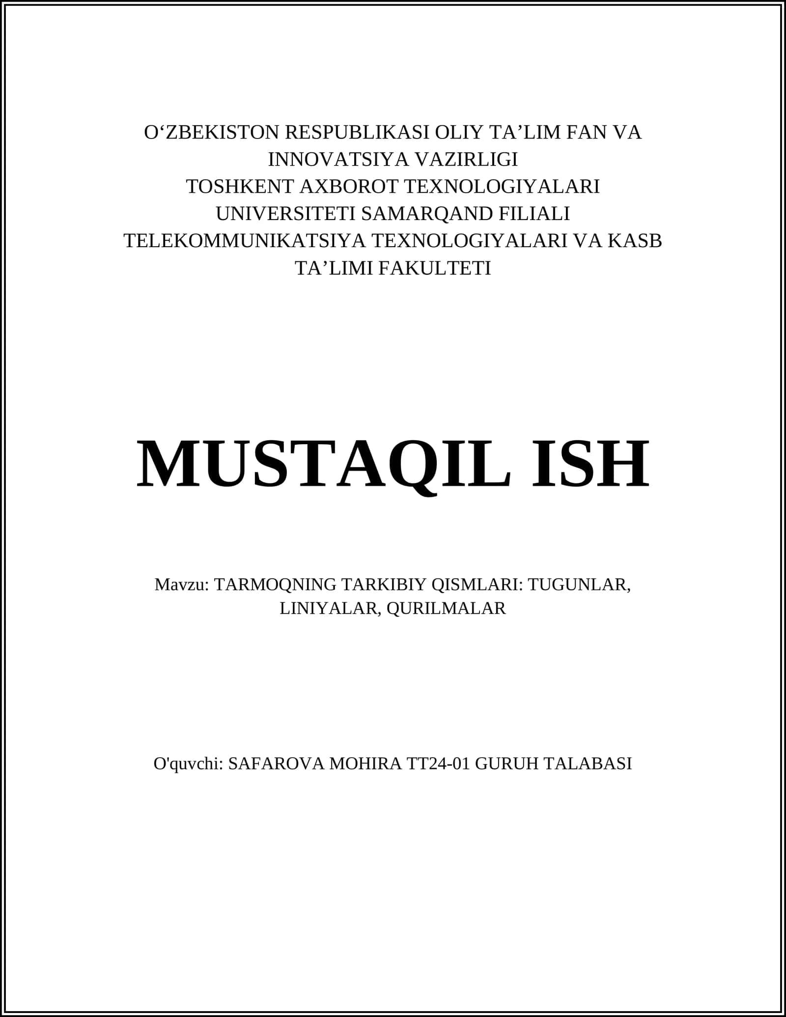 Tarmoqning Tarkibiy Qismlari: Tugunlar, Liniyalar, Qurilmalar