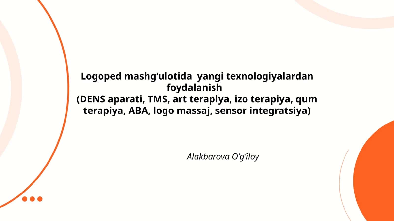 Logoped mashg’ulotida yangi texnologiyalardan foydalanish