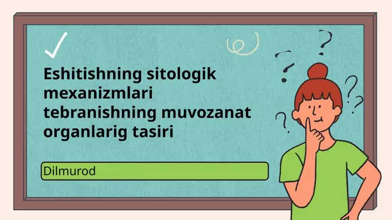 Eshitishning sitologik mexanizmlari